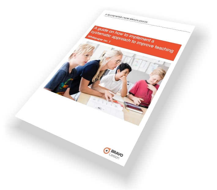 BRAVOLesson white paper – A guide on how to implement a systematic approach to improve teaching